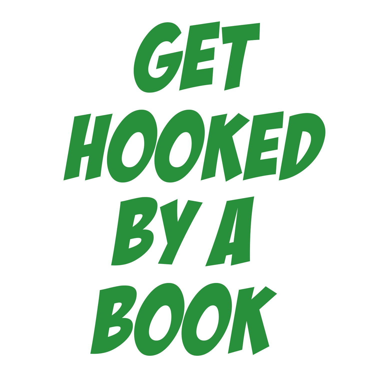 Get Hooked Vinyl Lettering (Large)