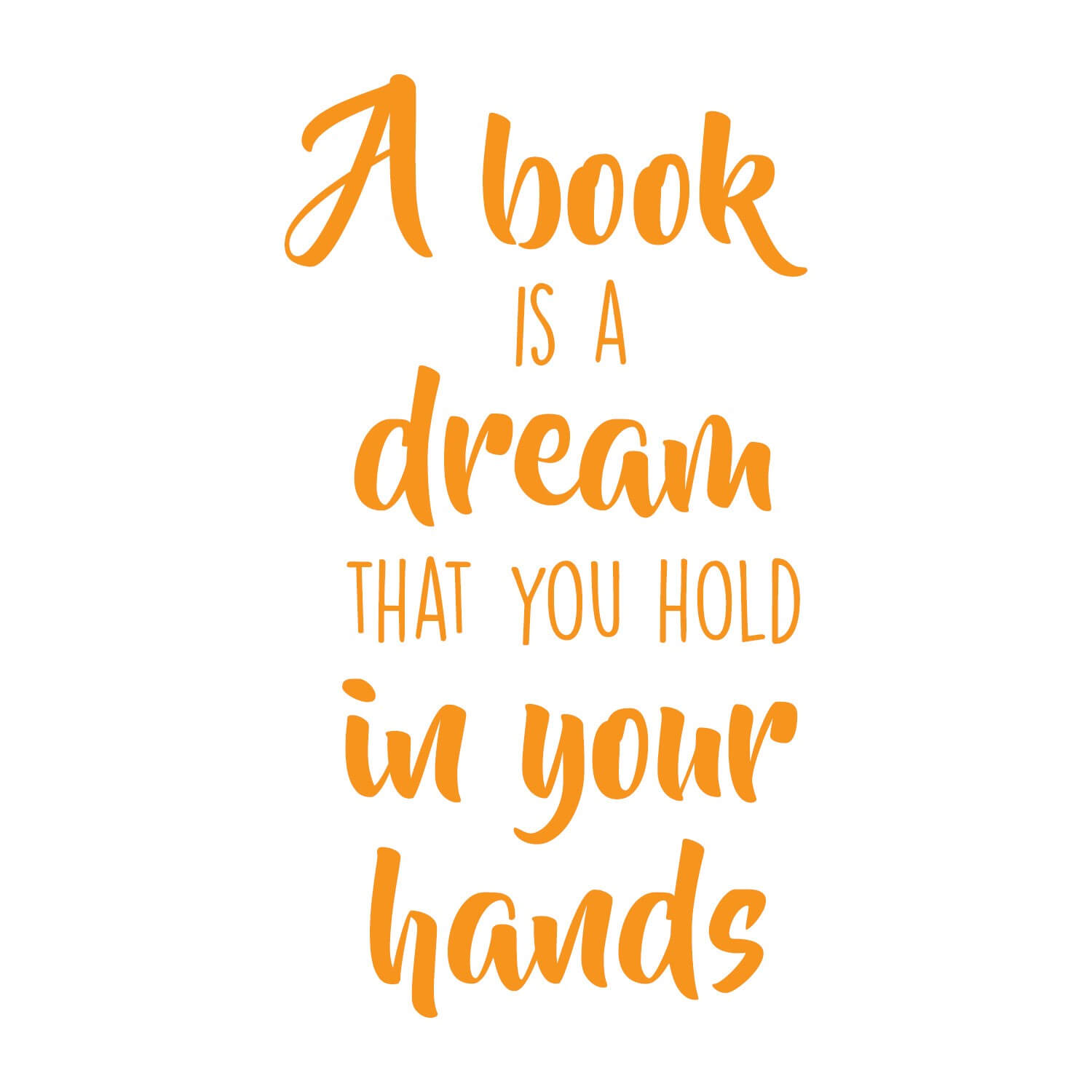 A Book Is A Dream Vinyl Lettering
