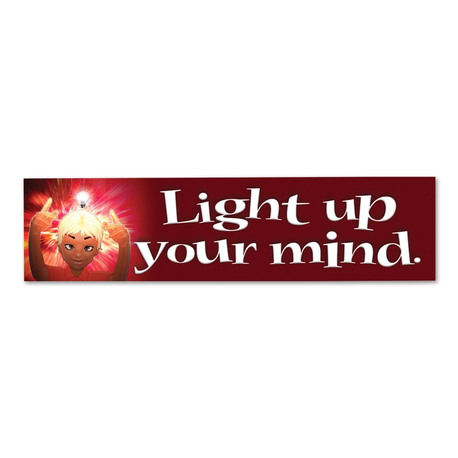 Light Up Your Mind Indoor Banner 600mm x 2400mm