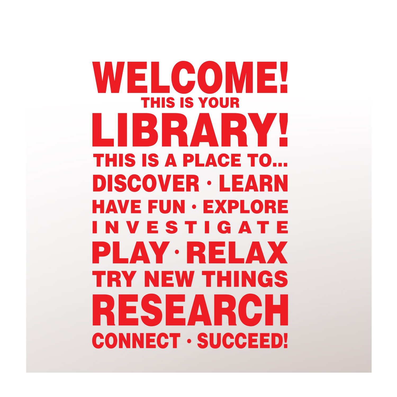 Library! A Place To... Vinyl Lettering (Reverse)