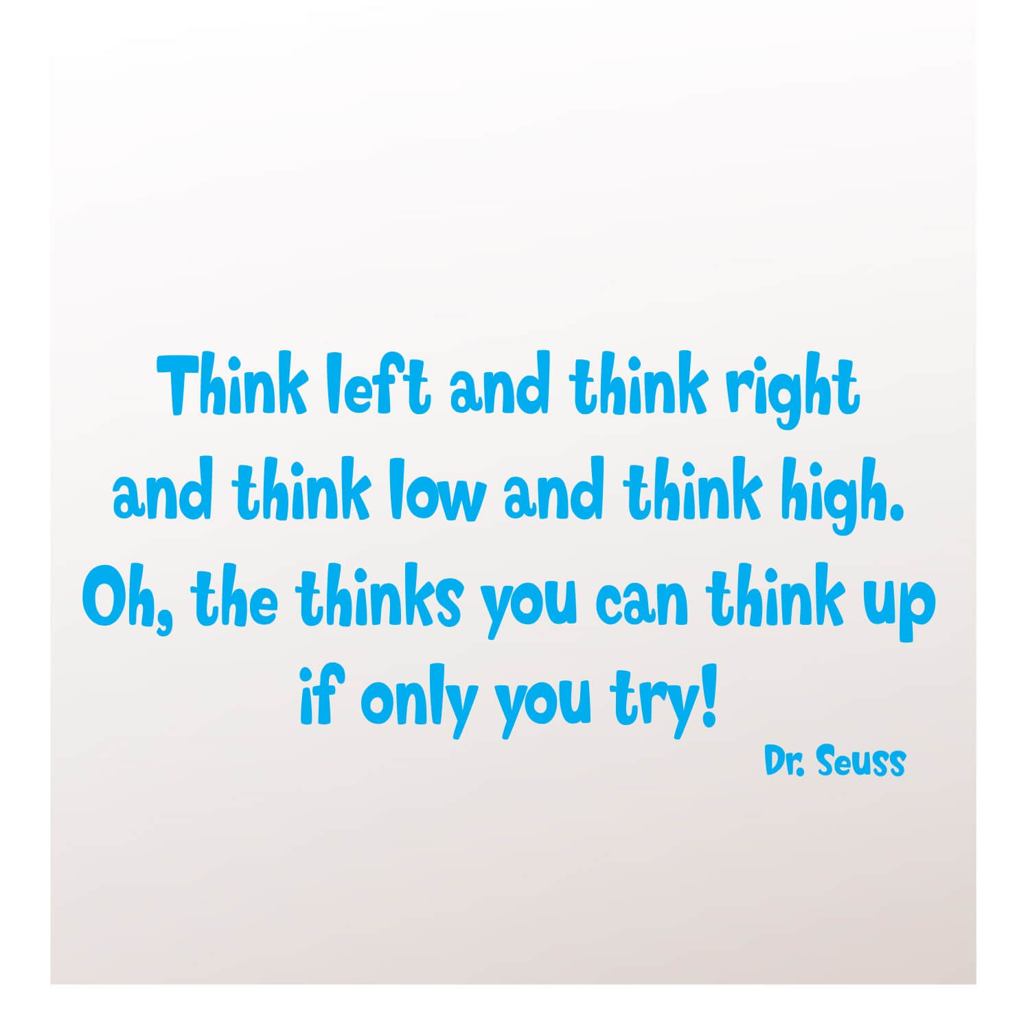 Think Quote Vinyl Lettering