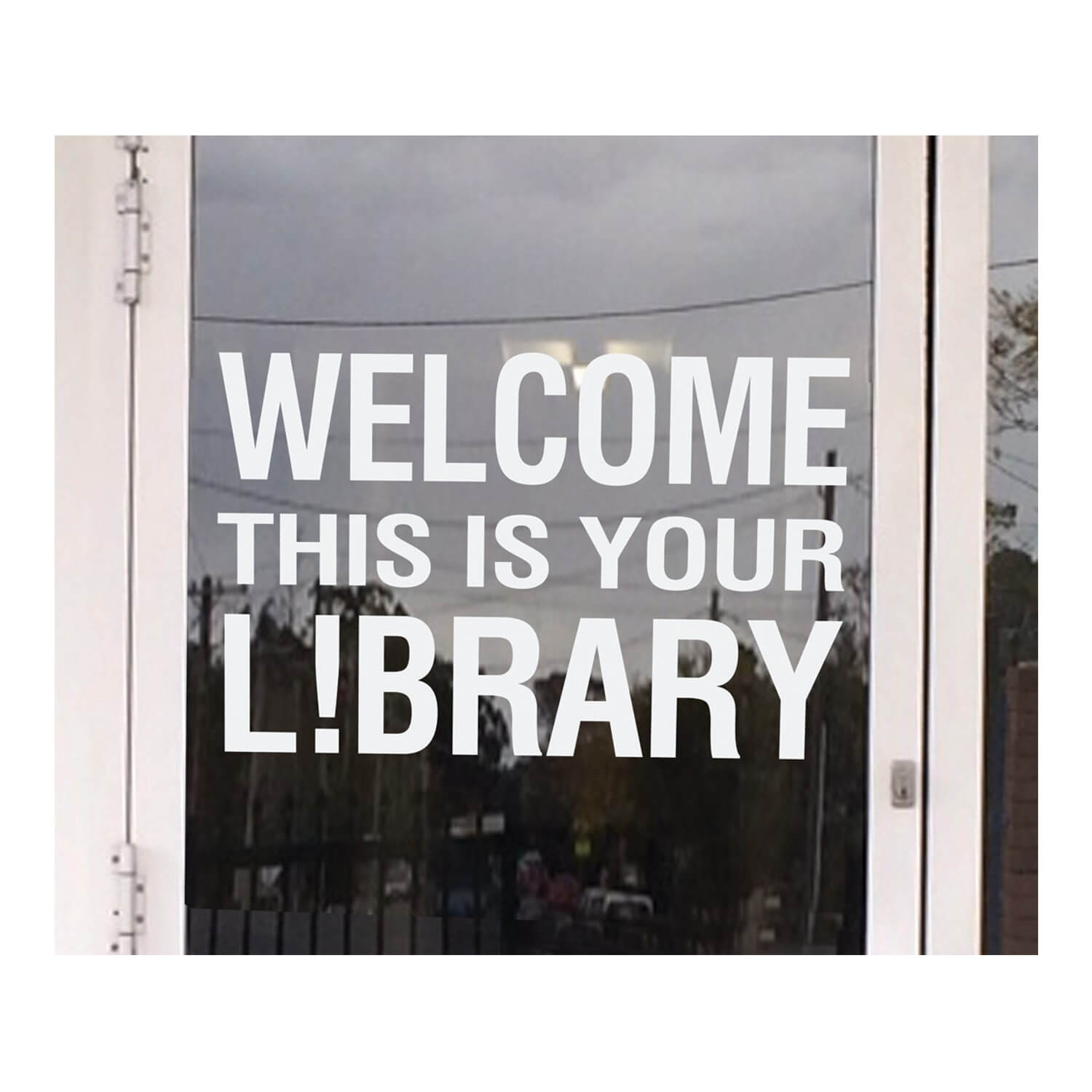 Welcome This Is Your Library Vinyl Lettering (Regular)